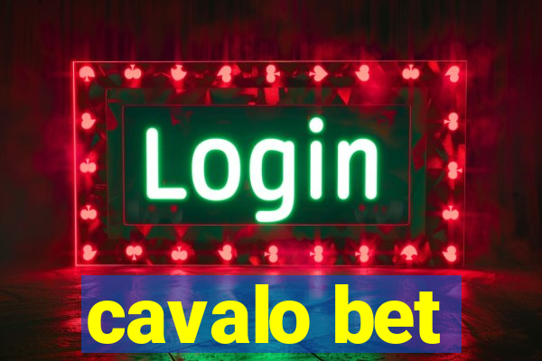 cavalo bet